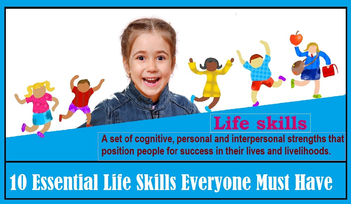 10 Essential Life Skills Everyone Must Have Scitech Society