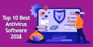 10 Best Antivirus Software